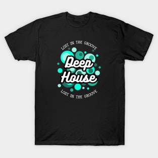 DEEP HOUSE  - bubbles T-Shirt